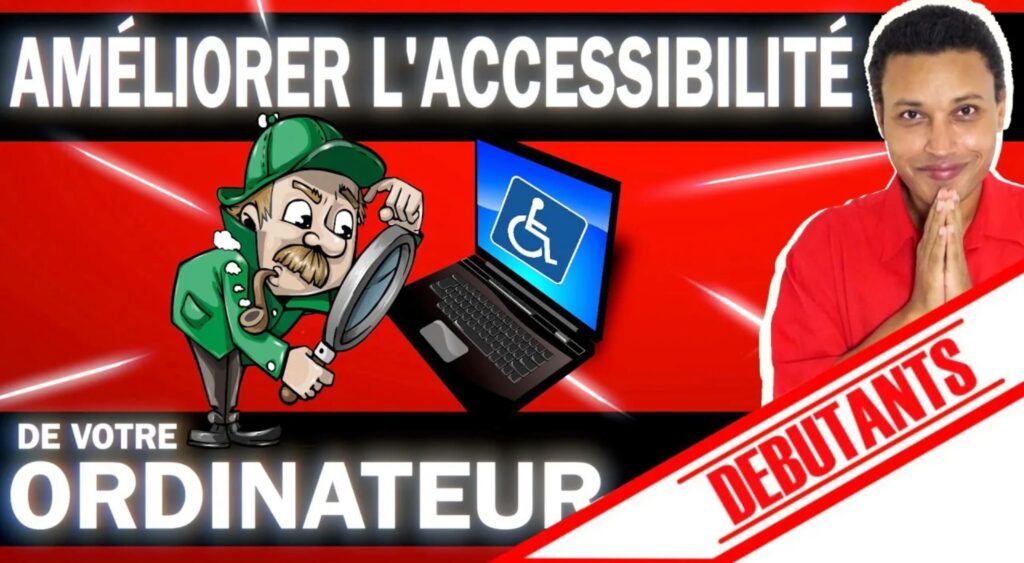 Les programmes d'accessibilité sous windows